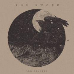 The Sword : Low Country